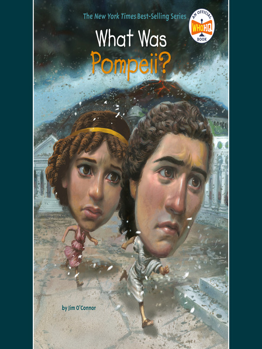 Title details for What Was Pompeii? by Jim O'Connor - Available